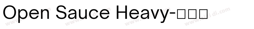Open Sauce Heavy字体转换 Open Sauce Heavy字体转换